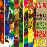 ELAS CANTAM - Afro Homenagem